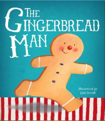 The Gingerbread Man - Parragon Books (Editor), and Yerrill, Gail