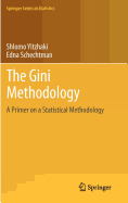 The Gini Methodology: A Primer on a Statistical Methodology