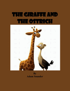 The Giraffe and the Ostrich