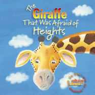 The Giraffe That Was Afraid of Heights