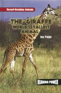 The Giraffe: World's Tallest Animal