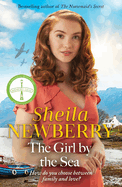 The Girl by the Sea: A nostalgic WWII tale by the Queen of Family Saga