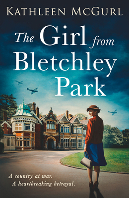 The Girl from Bletchley Park - McGurl, Kathleen