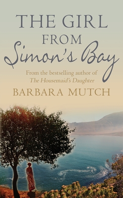 The Girl from Simon's Bay - Mutch, Barbara