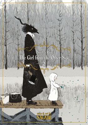 The Girl from the Other Side: Siil, a Rn Vol. 2 - Nagabe