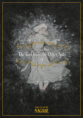 The Girl from the Other Side: Siil, a Rn Vol. 9 - Nagabe