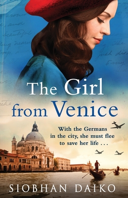 The Girl from Venice: An epic, sweeping historical novel from Siobhan Daiko - Daiko, Siobhan, and Storey, Claire (Read by), and Franklin, Julia (Read by)