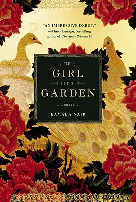 The Girl in the Garden - Nair, Kamala