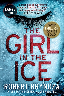 The Girl in the Ice - Bryndza, Robert