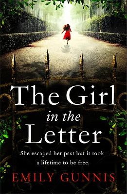 The Girl in the Letter: The most gripping, heartwrenching page-turner of the year - Gunnis, Emily