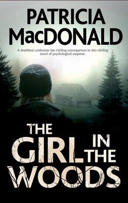 The Girl in The Woods - MacDonald, Patricia