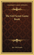 The Girl Scout Game Book