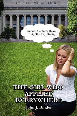 The Girl Who Applied Everywhere - Binder, John J