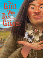 The Girl Who Danced with Giants: English Edition