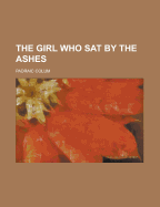 The Girl Who Sat by the Ashes