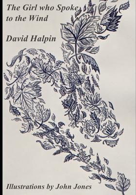 The Girl who Spoke to the Wind - Halpin, David