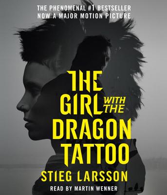 The Girl with the Dragon Tattoo - Larsson, Stieg, and Wenner, Martin (Read by)