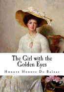 The Girl with the Golden Eyes: La Fille aux yeux d'or