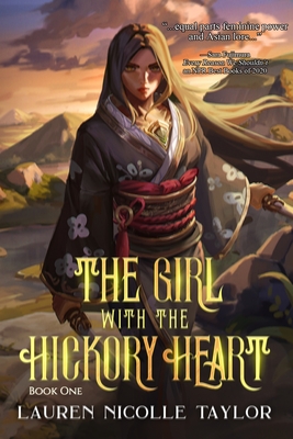 The Girl with the Hickory Heart - Taylor, Lauren Nicolle