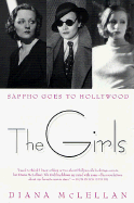 The Girls: Sappho Goes to Hollywood - McLellan, Diana