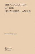 The Glaciation of the Ecuadorian Andes