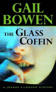 The Glass Coffin - Bowen, Gail