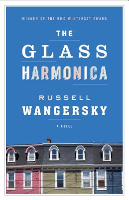 The Glass Harmonica - Wangersky, Russell