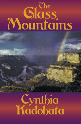 The Glass Mountains - Kadohata, Cynthia