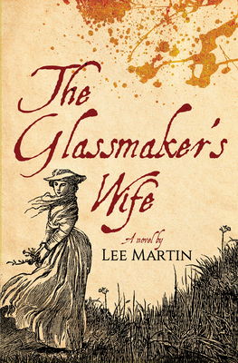 The Glassmaker's Wife - Martin, Lee