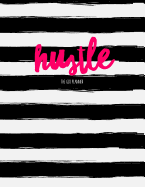 The Glo Planner: Hustle: Monthly Planner, Undated Perpetual Planner