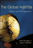 The Global Agenda: Issues and Perspectives - Kegley, Charles W., Jr., and Wittkopf, Eugene R.