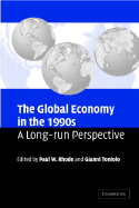 The Global Economy in the 1990s: A Long-Run Perspective