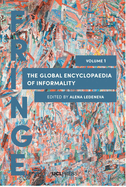 The Global Encyclopaedia of Informality, Volume 1: Towards Understanding of Social and Cultural Complexity