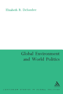 The Global Environment and World Politics