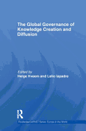 The Global Governance of Knowledge Creation and Diffusion