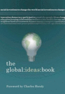 The Global Ideas Book: Social Inventions to Inspire and Inform
