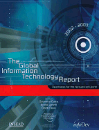 The Global Information Technology Report 2002-2003: Readiness for the Networked World