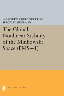 The Global Nonlinear Stability of the Minkowski Space - Christodoulou, Demetrios, and Klainerman, Sergiu