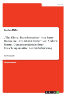 "The Global Transformation von Barry Buzan und "On Global Order von Andrew Hurrel. Gemeinsamkeiten ihrer Forschungsanstze zur Globalisierung: Ein Vergleich
