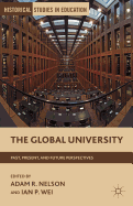 The Global University: Past, Present, and Future Perspectives