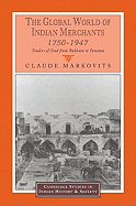 The Global World of Indian Merchants, 1750-1947: Traders of Sind from Bukhara to Panama