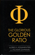 The Glorious Golden Ratio