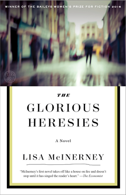The Glorious Heresies - McInerney, Lisa