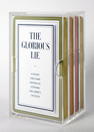 The Glorious Lie / The Glory of the Lie: A Card Game Inspired by St?phane Mallarm?'s the Book