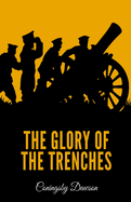 The Glory of the Trenches