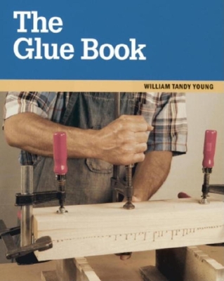 The Glue Book - Young, William Tandy