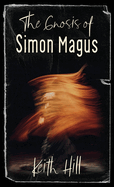 The Gnosis of Simon Magus