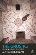 The Gnostics: Identifying an Early Christian Cult