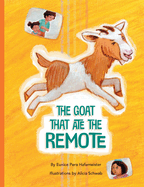 The Goat That Ate the Remote