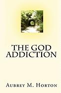 The God Addiction